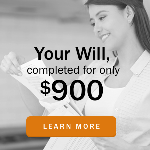 Your Will Completed for only $900